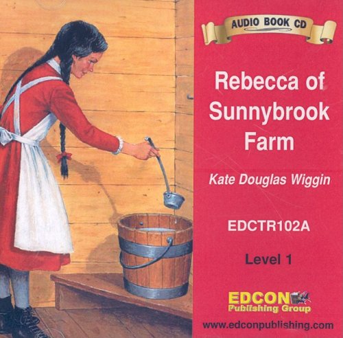 Kate Douglas Wiggin/Rebecca of Sunnybrook Farm@ABRIDGED
